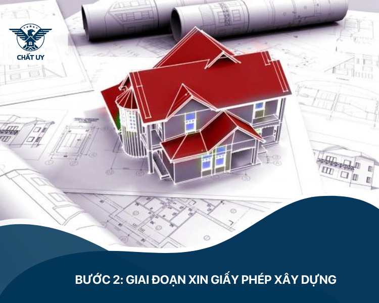 Bước 2: Giai đoạn xin giấy phép xây dựng